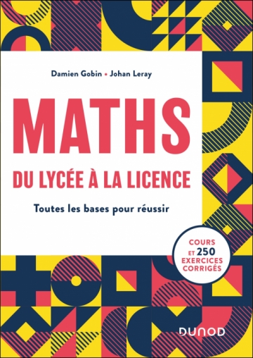 Mathématiques, du lycée à la Licence